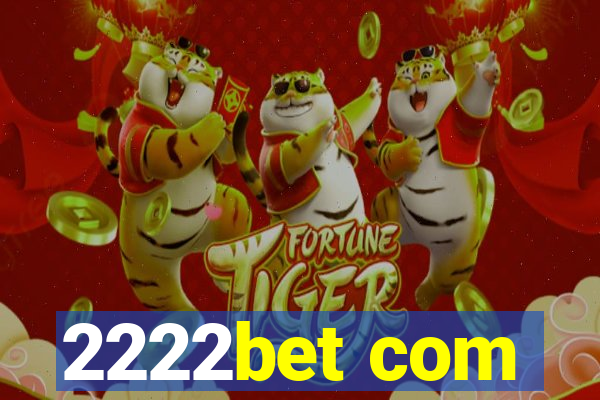 2222bet com
